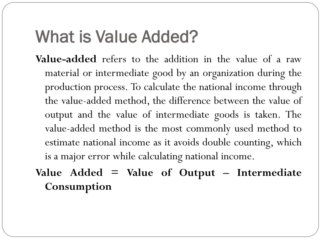 what is value added what is value added