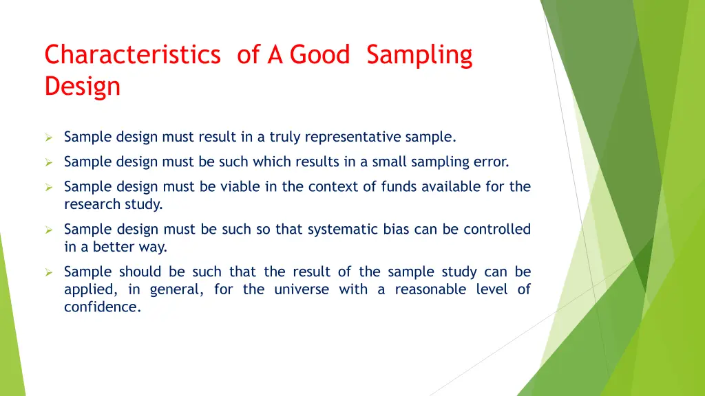 characteristics of a good sampling design