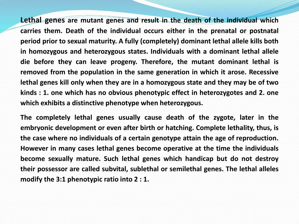 lethal genes are mutant genes and result