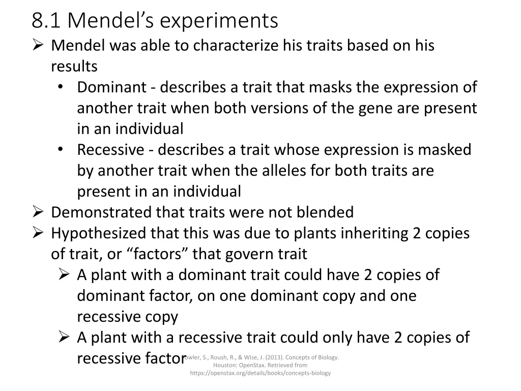 8 1 mendel s experiments mendel was able