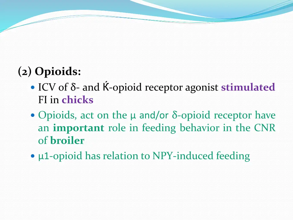2 opioids icv of and opioid receptor agonist