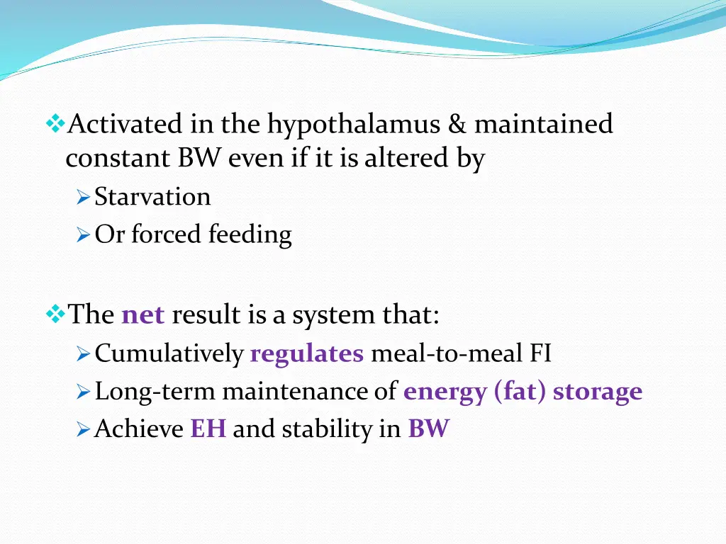 activated in the hypothalamus maintained constant