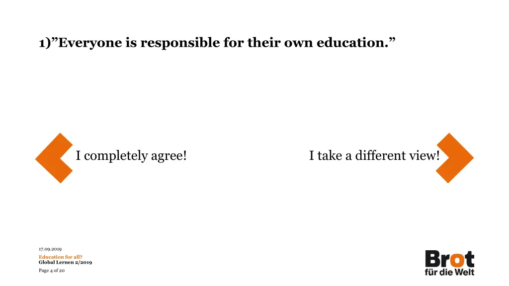 1 everyone is responsible for their own education