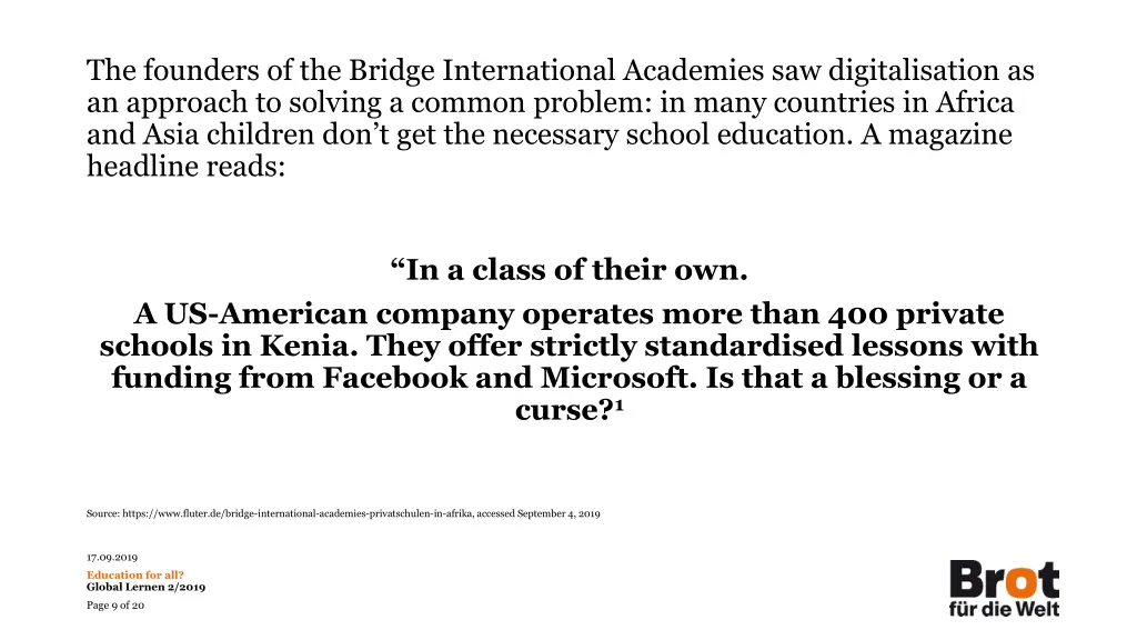 the founders of the bridge international