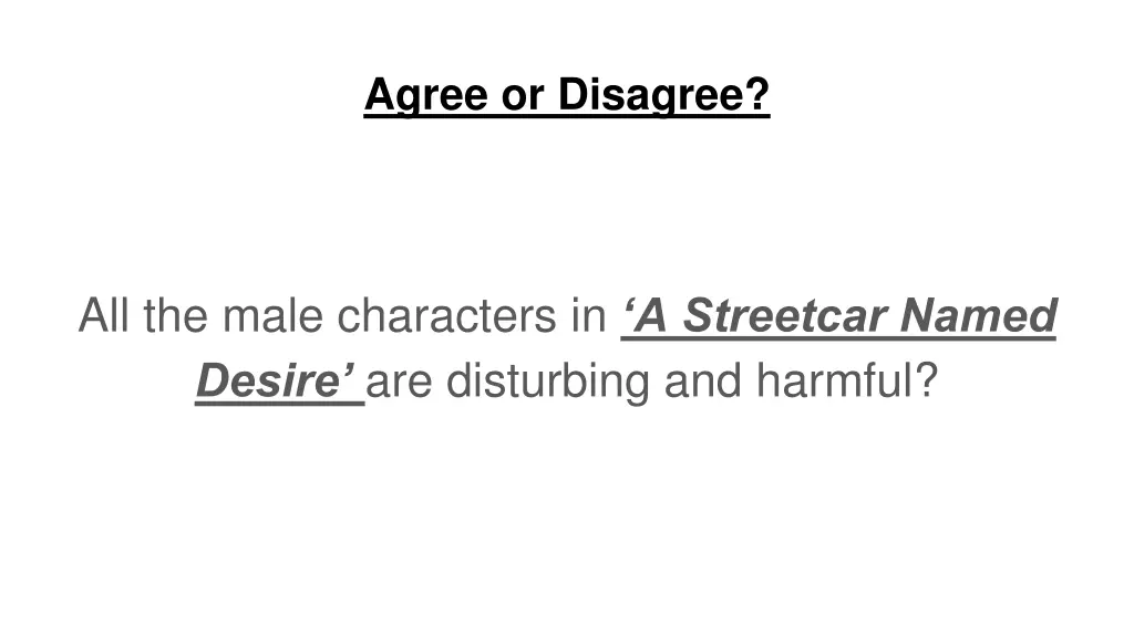 agree or disagree 1