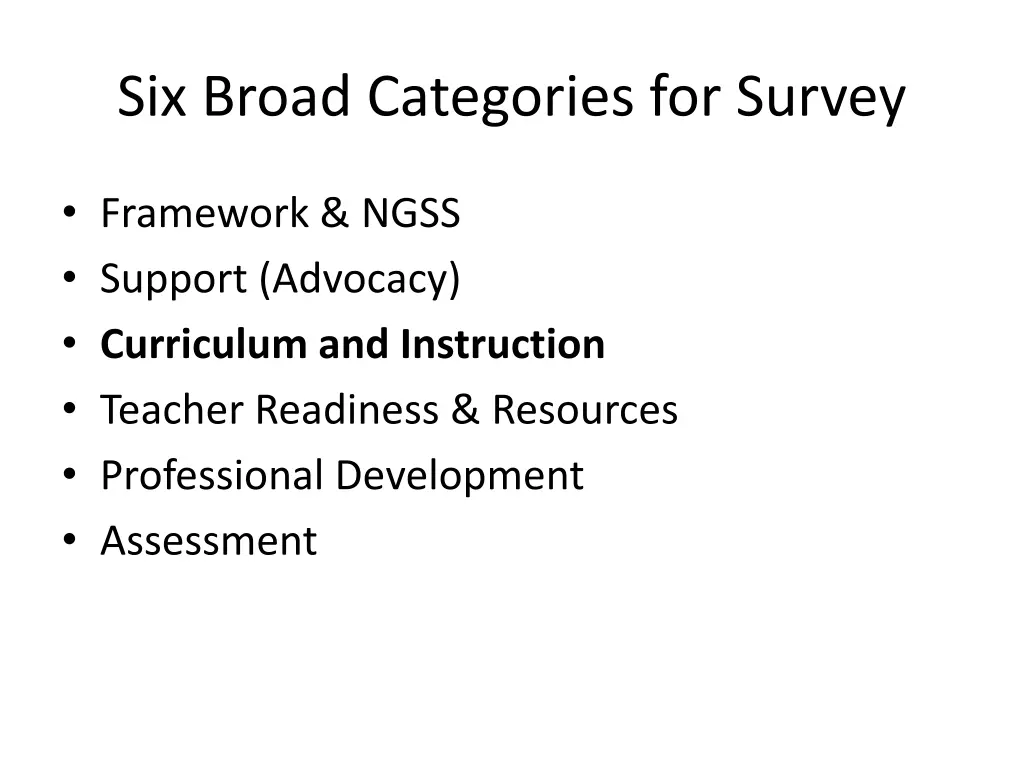 six broad categories for survey 4