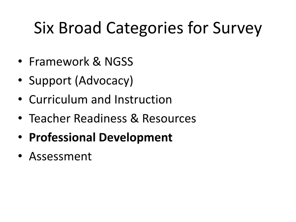 six broad categories for survey 6