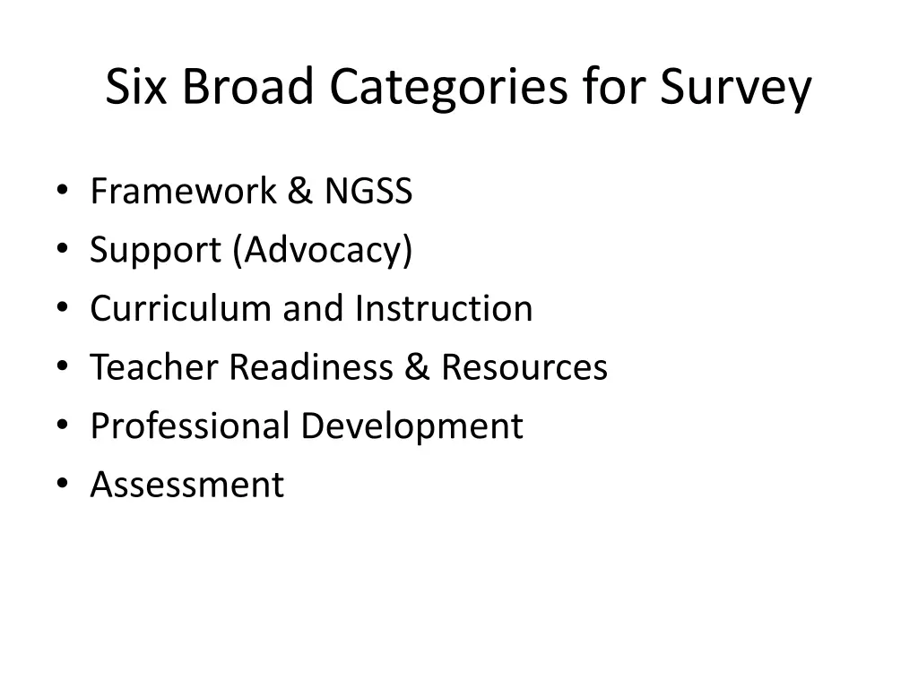 six broad categories for survey