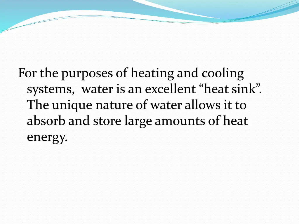 for the purposes of heating and cooling systems