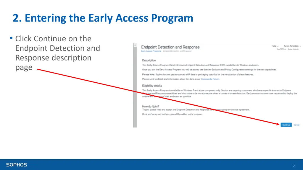 2 entering the early access program 2