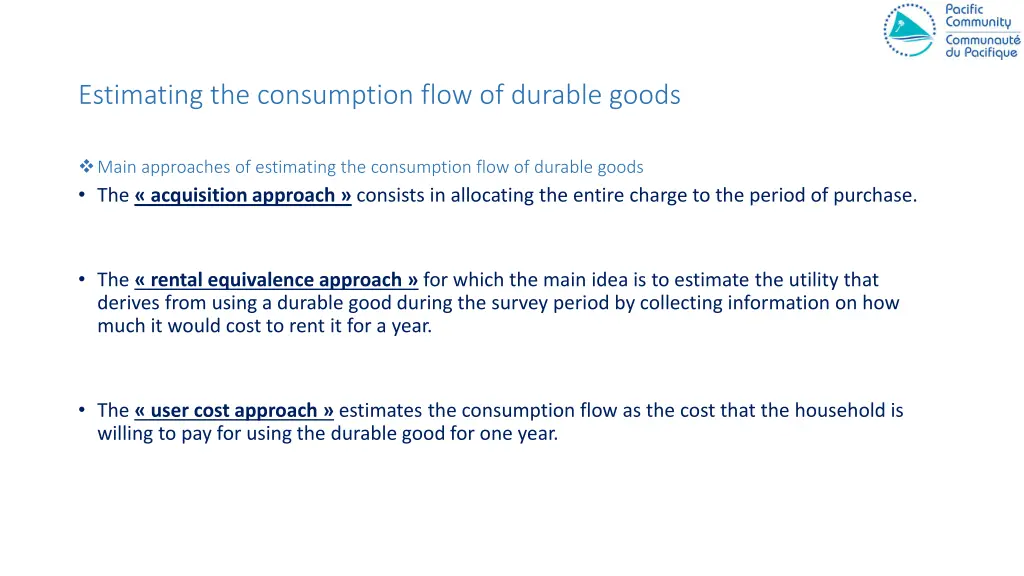 estimating the consumption flow of durable goods
