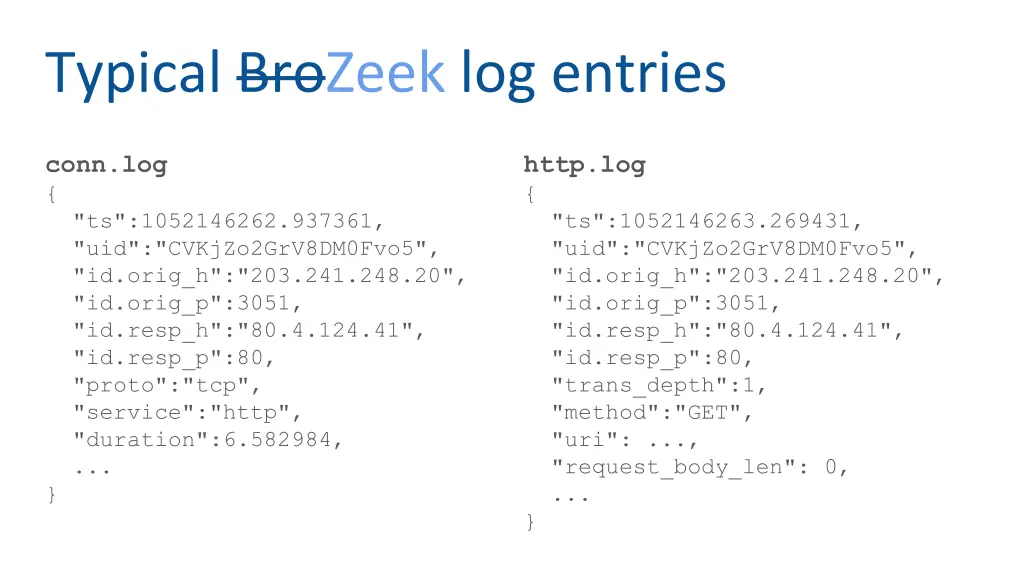 typical brozeek log entries