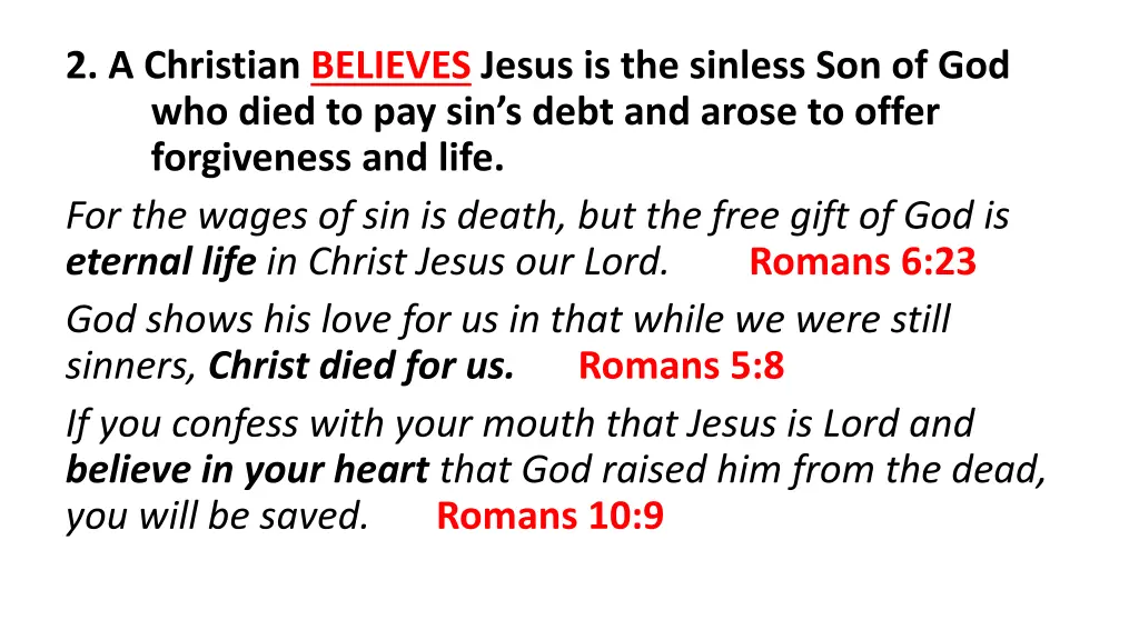 2 a christian believes jesus is the sinless