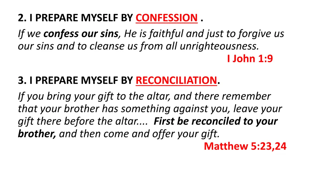 2 i prepare myself by confession if we confess