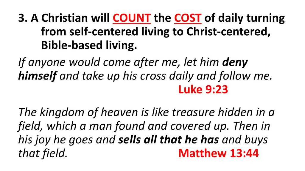 3 a christian will count the cost of daily