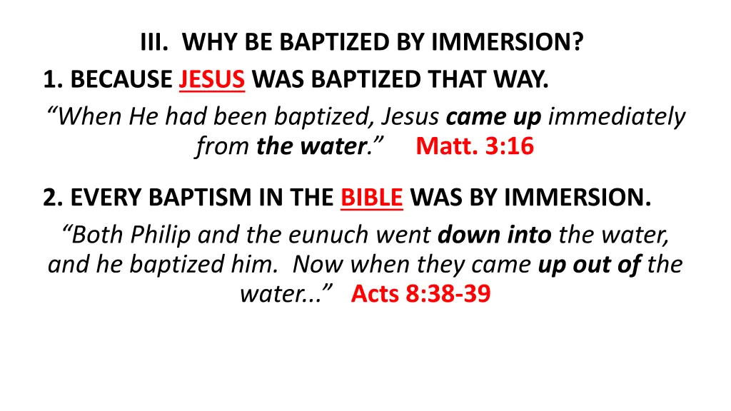 iii why be baptized by immersion 1 because jesus