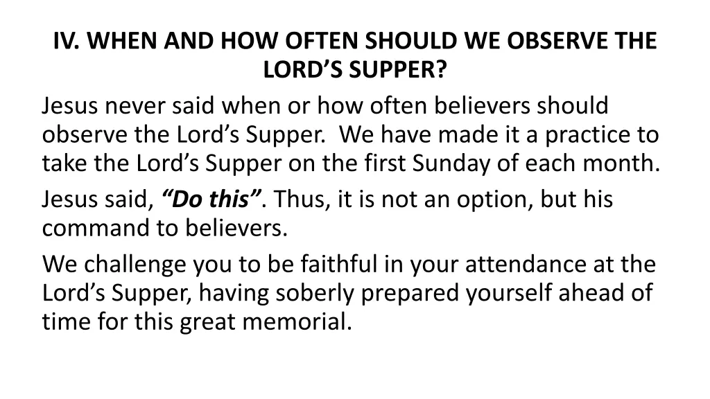 iv when and how often should we observe the lord