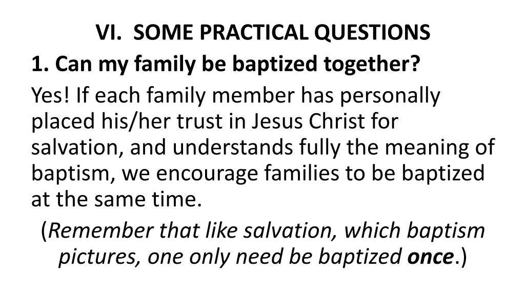 vi some practical questions 1 can my family
