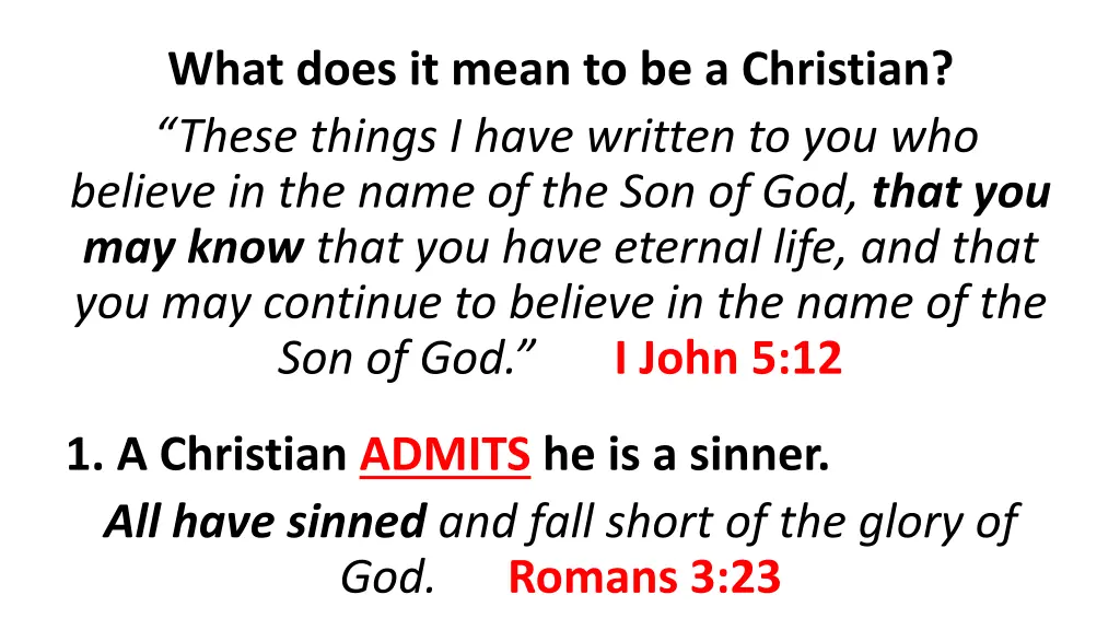what does it mean to be a christian these things