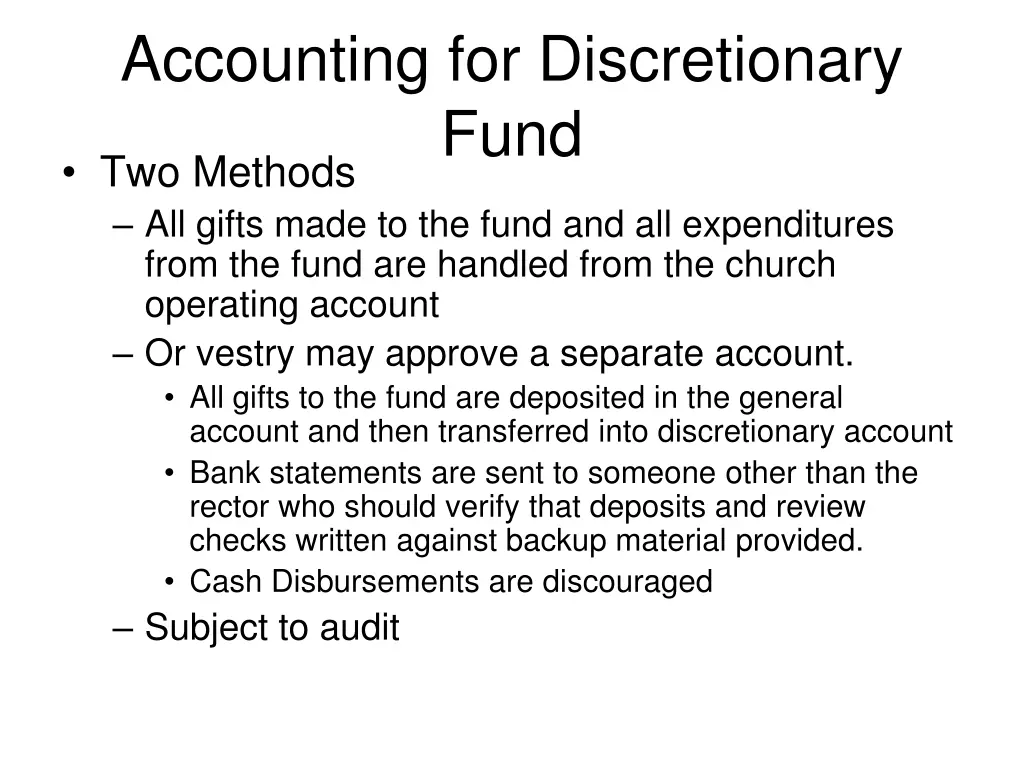 accounting for discretionary fund two methods