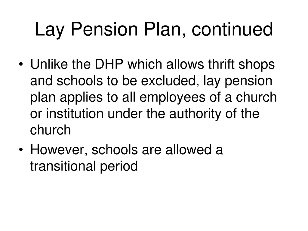 lay pension plan continued