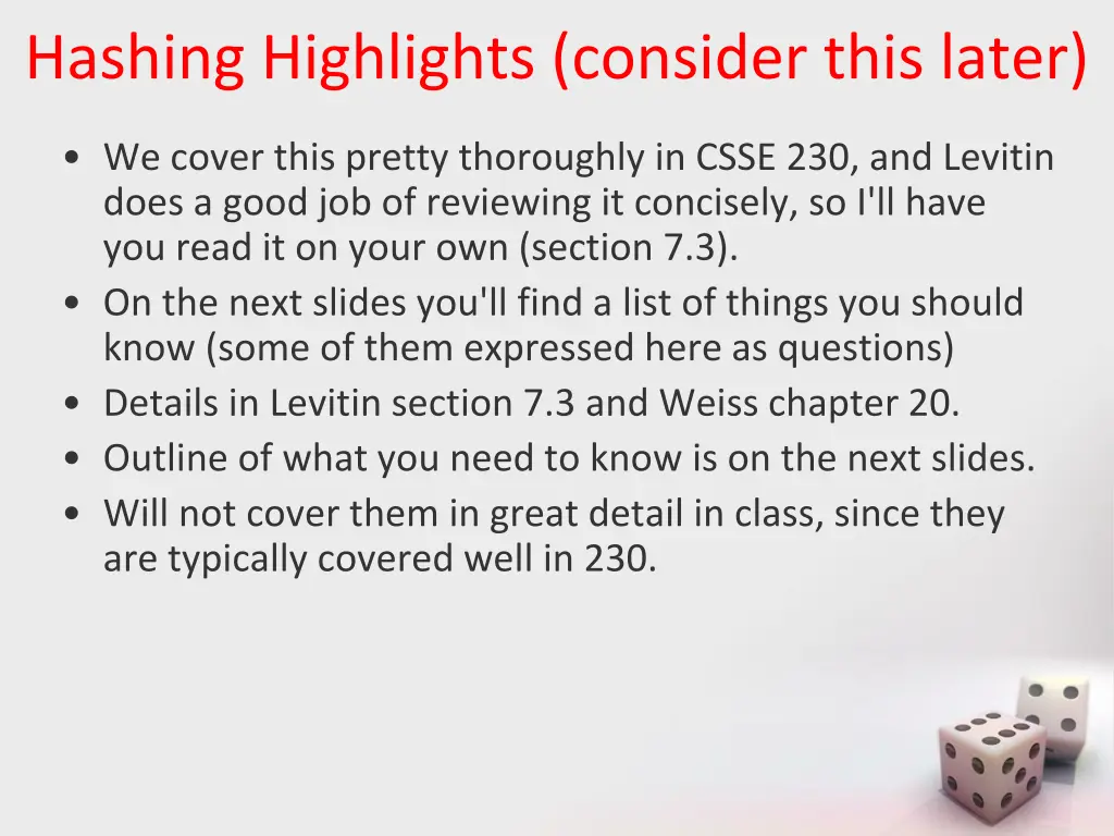 hashing highlights consider this later