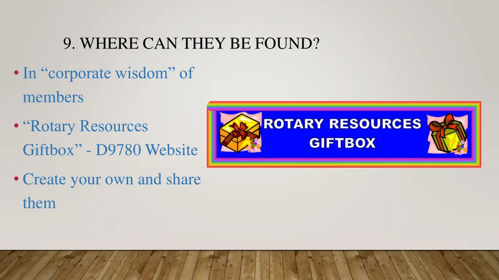9 where can they be found