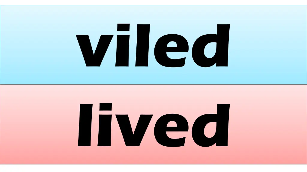 viled