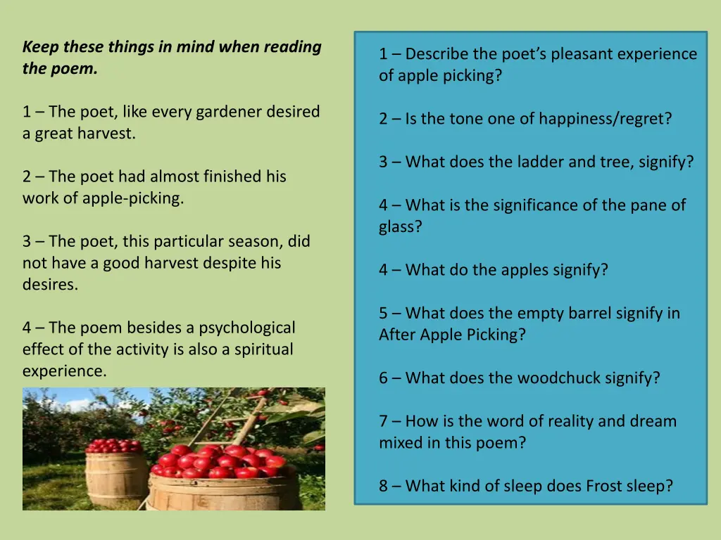 keep these things in mind when reading the poem