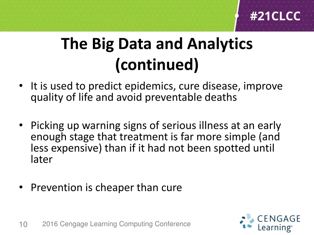 the big data and analytics continued it is used