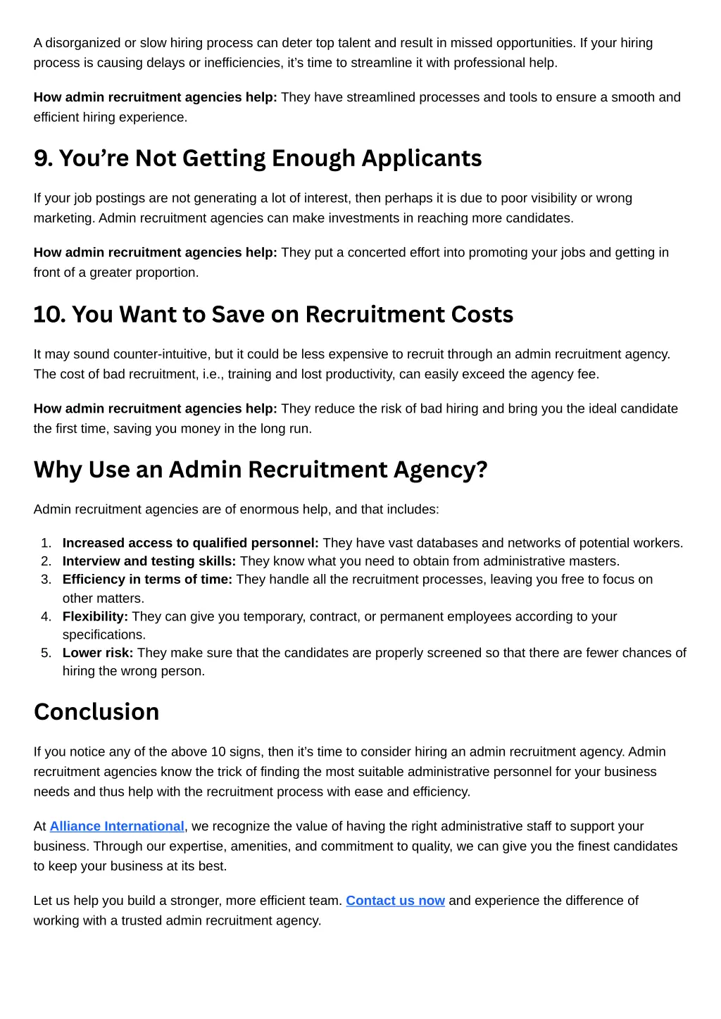 a disorganized or slow hiring process can deter