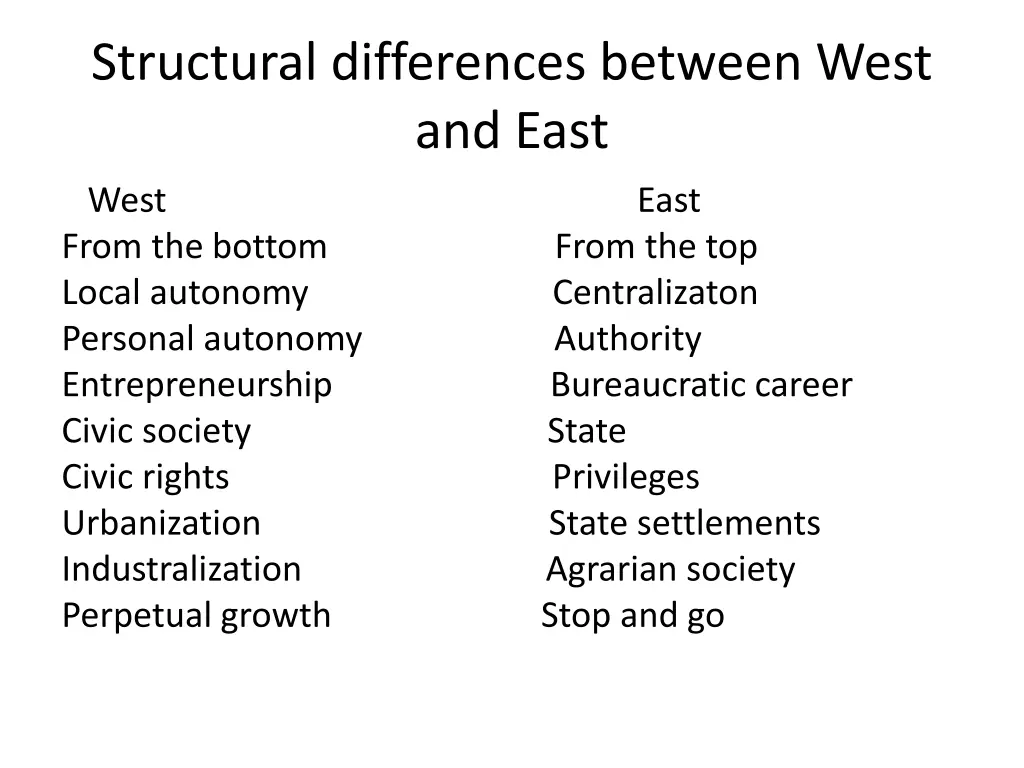structural differences between west and east