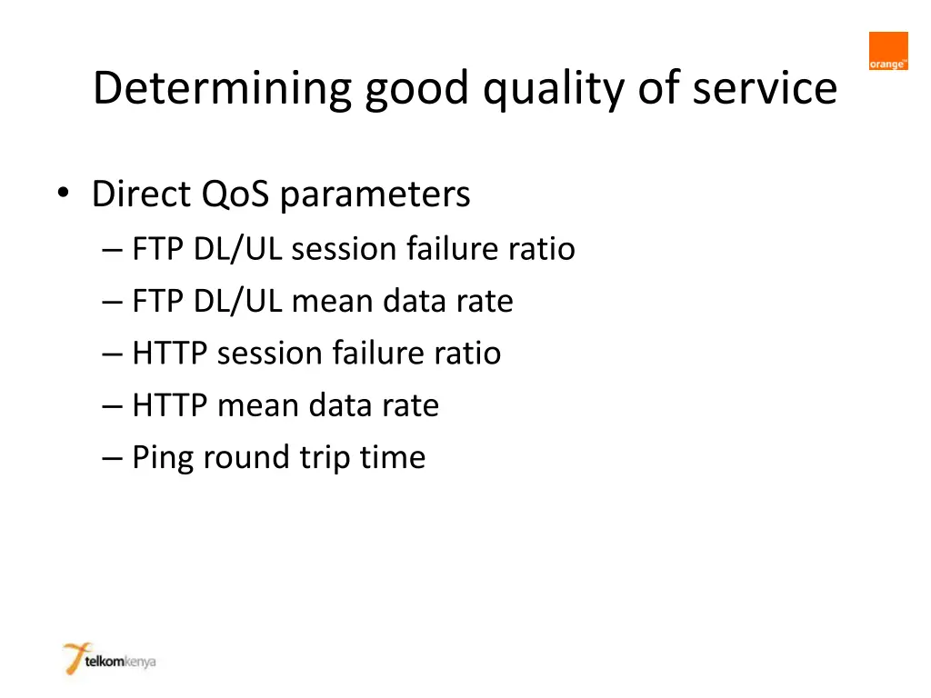 determining good quality of service 1