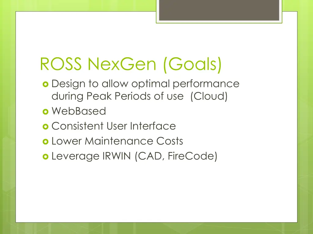 ross nexgen goals design to allow optimal