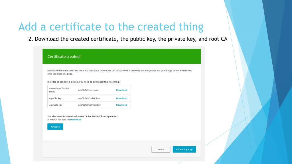 add a certificate to the created thing 1