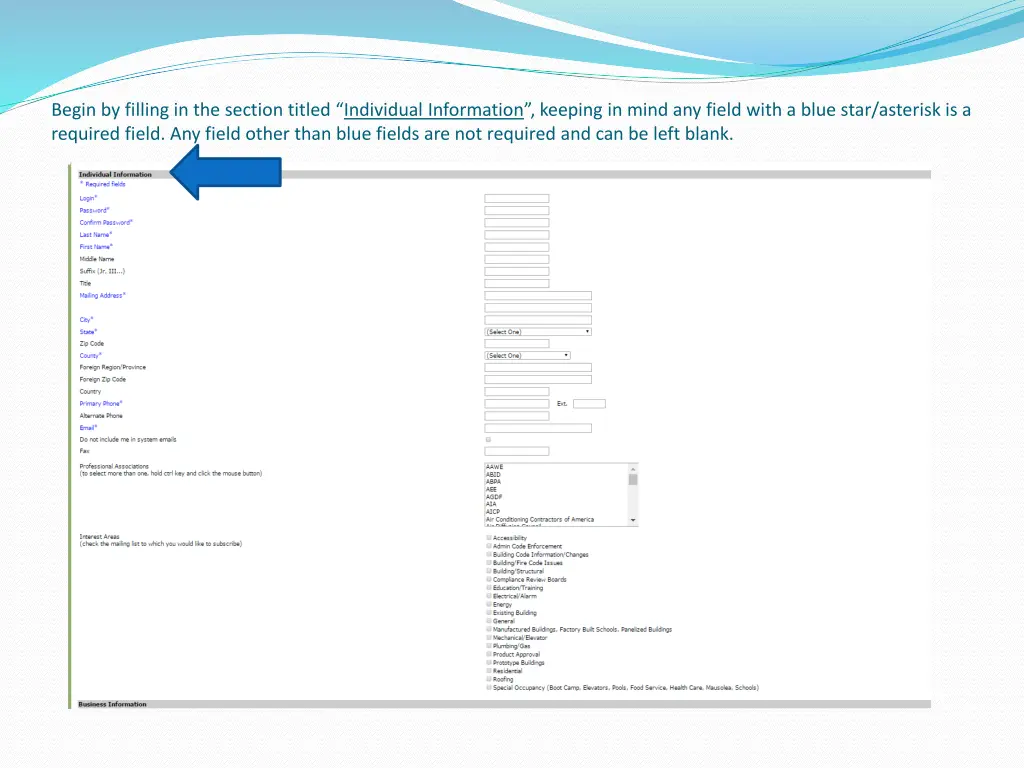 begin by filling in the section titled individual
