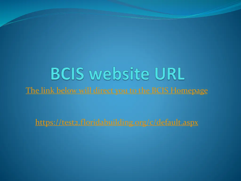 the link below will direct you to the bcis