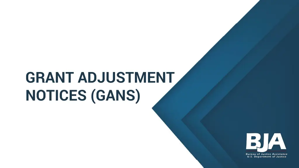 grant adjustment notices gans