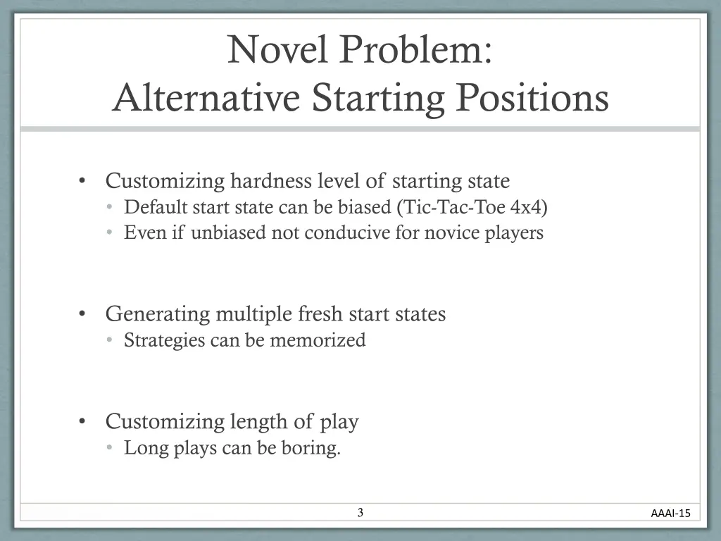 novel problem alternative starting positions