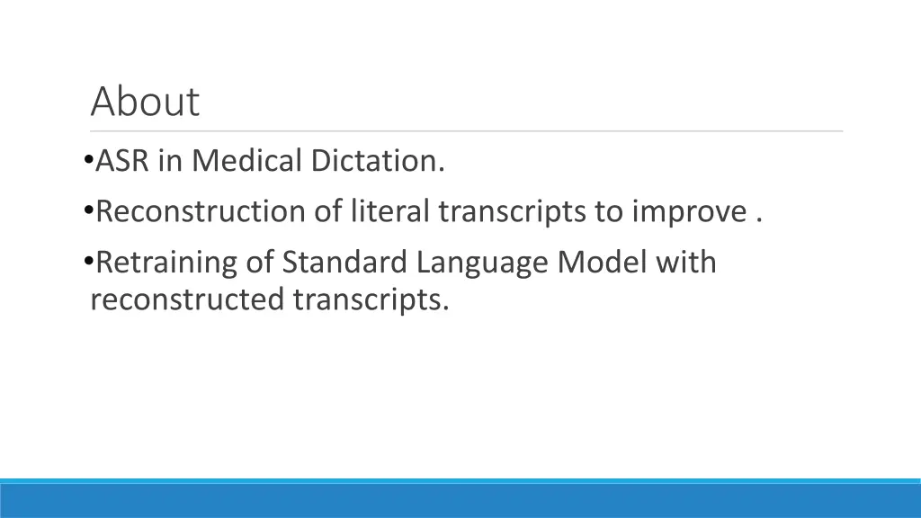about asr in medical dictation reconstruction