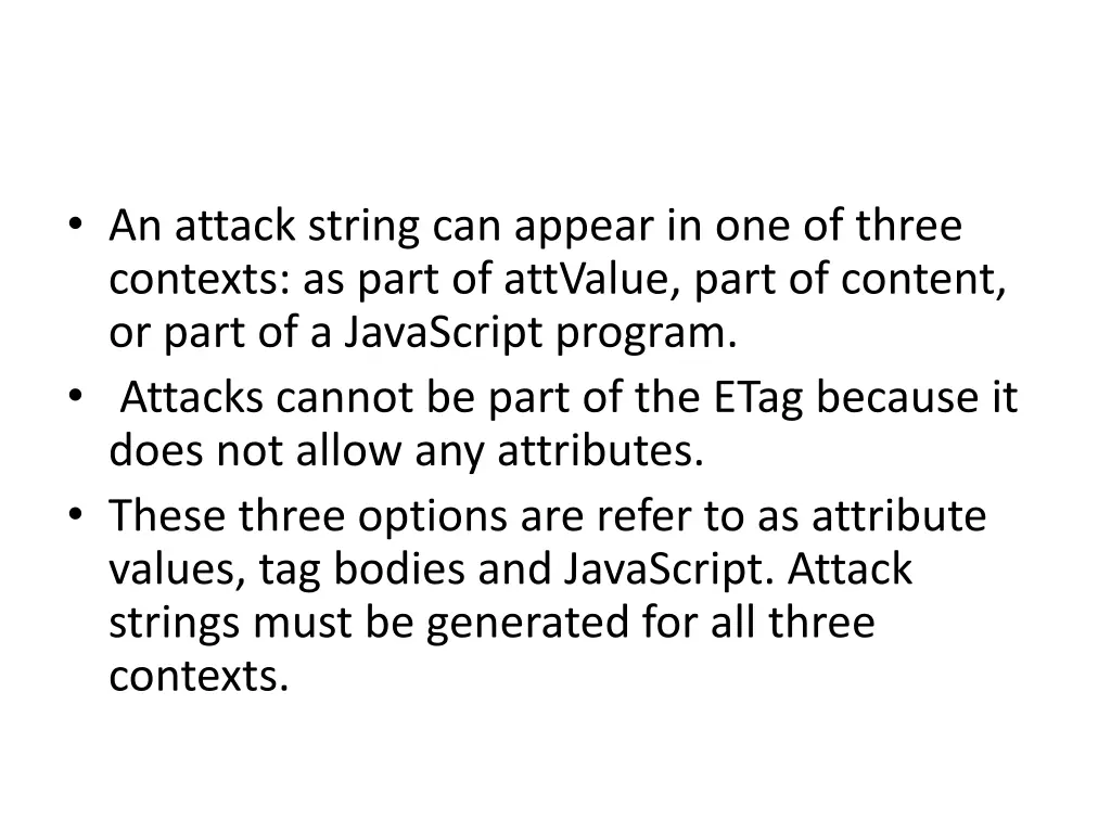 an attack string can appear in one of three