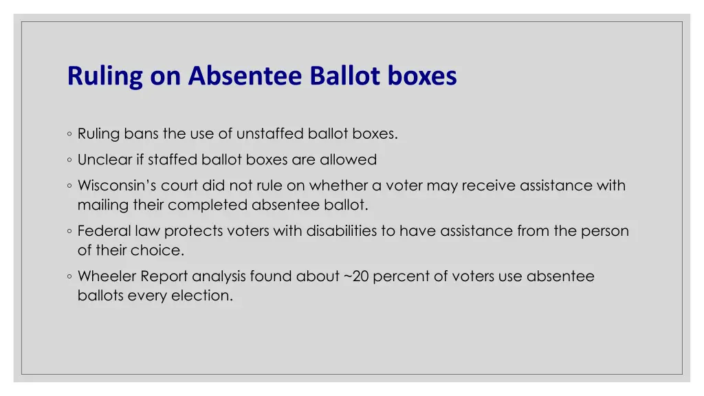 ruling on absentee ballot boxes