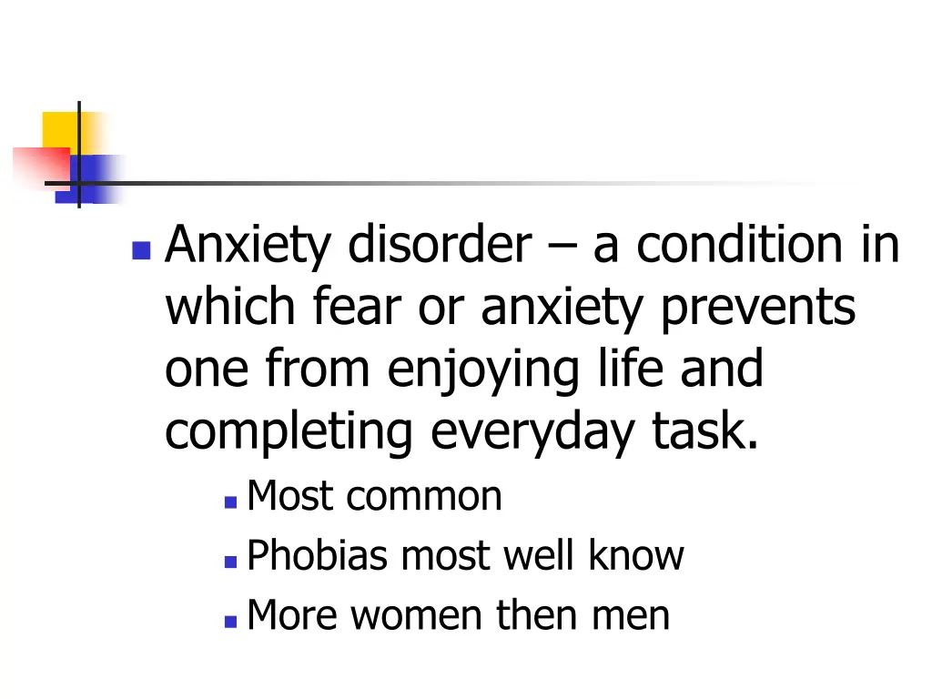 anxiety disorder a condition in which fear
