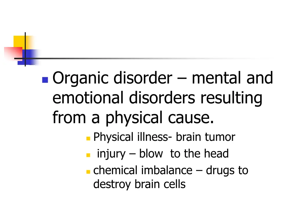 organic disorder mental and emotional disorders