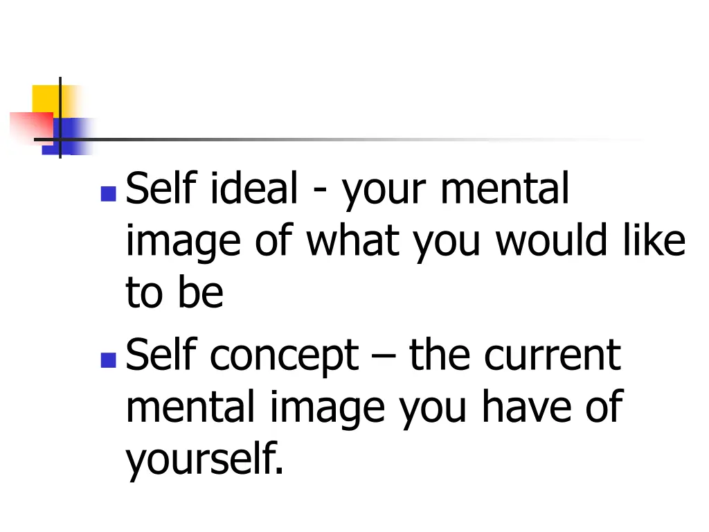 self ideal your mental image of what you would