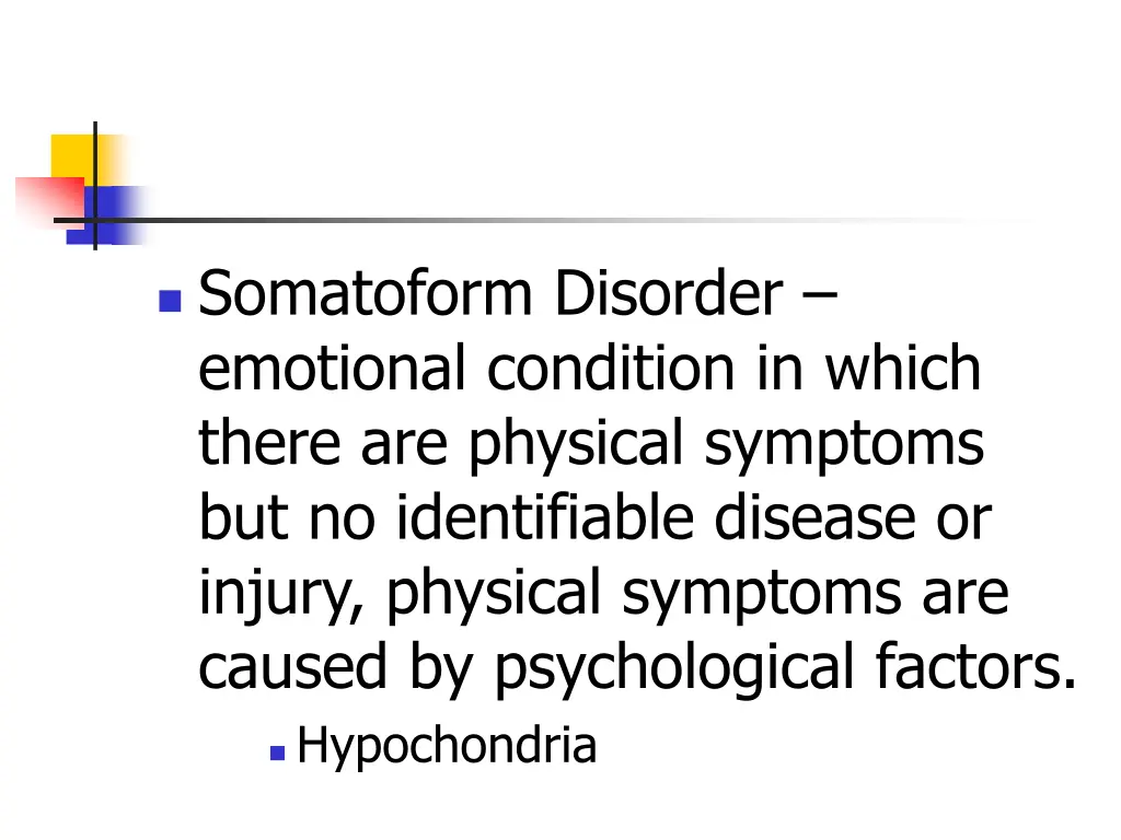 somatoform disorder emotional condition in which
