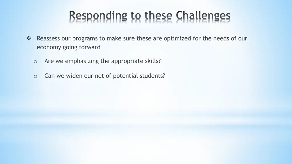 responding to these challenges