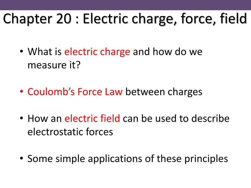 chapter 20 electric charge force field