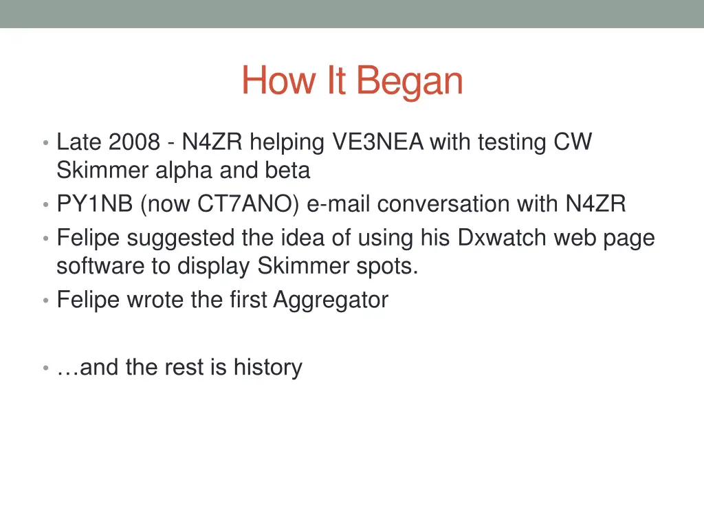 how it began