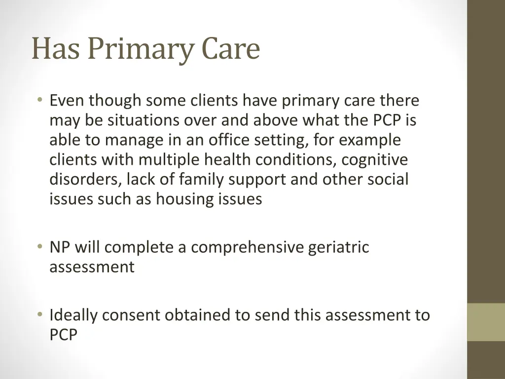 has primary care